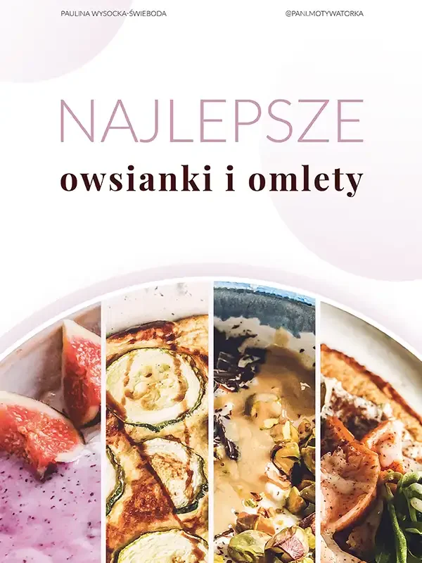 okładka e-booka pt.: najlepsze owsianki i omlety - motywatorka