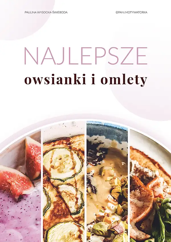 okładka e-booka pt.: najlepsze owsianki i omlety - motywatorka